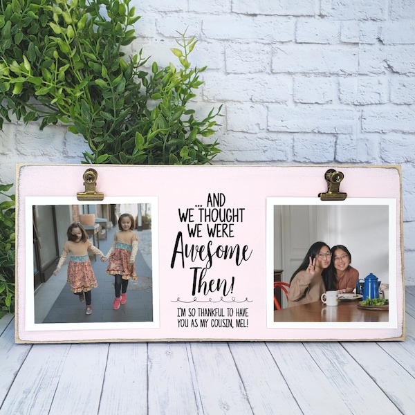 And We Thought We Were Awesome Then Best Friends Double Frame, Longtime Friends Gift, Couples Then and Now Frame, Funny Childhood Gift