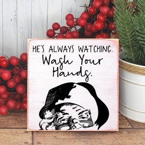 Santa's Always Watching Wash Your Hands Wood Sign, Funny Christmas Decor Restroom Sign, Mini Bathroom Soap Dispenser Sign, Guest Bath Decor image 1