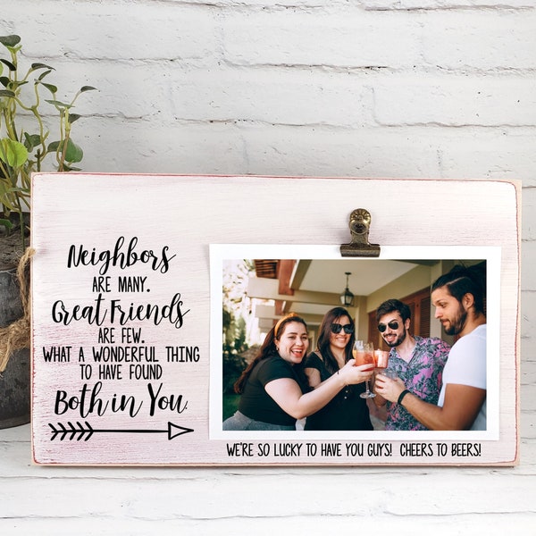 Neighbors and Great Friends Photo Frame, Personalized Custom Gift, Neighbor Moving Leaving Gift, Going Away Gift, Neighbors as Friends Gift