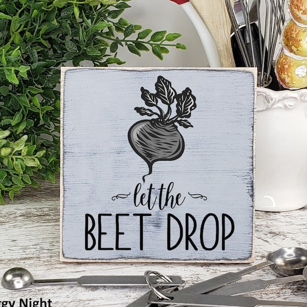 Let The Beet Drop Wooden Sign, Beets Food Pun Mini Sign, Vegetable Veggie Funny Kitchen Dad Joke Decor, Music Pun, Rock n Roll Play on Words