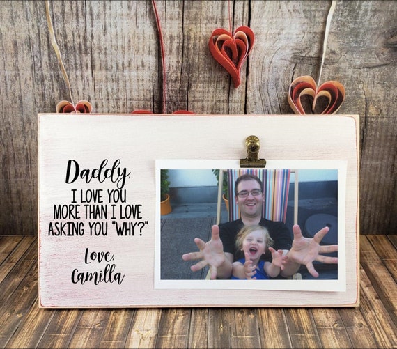 I love you daddy photo frame 2025
