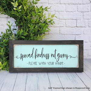 Spread Kindness Not Germs Wash Your Hands Farmhouse Sign, Bathroom ...