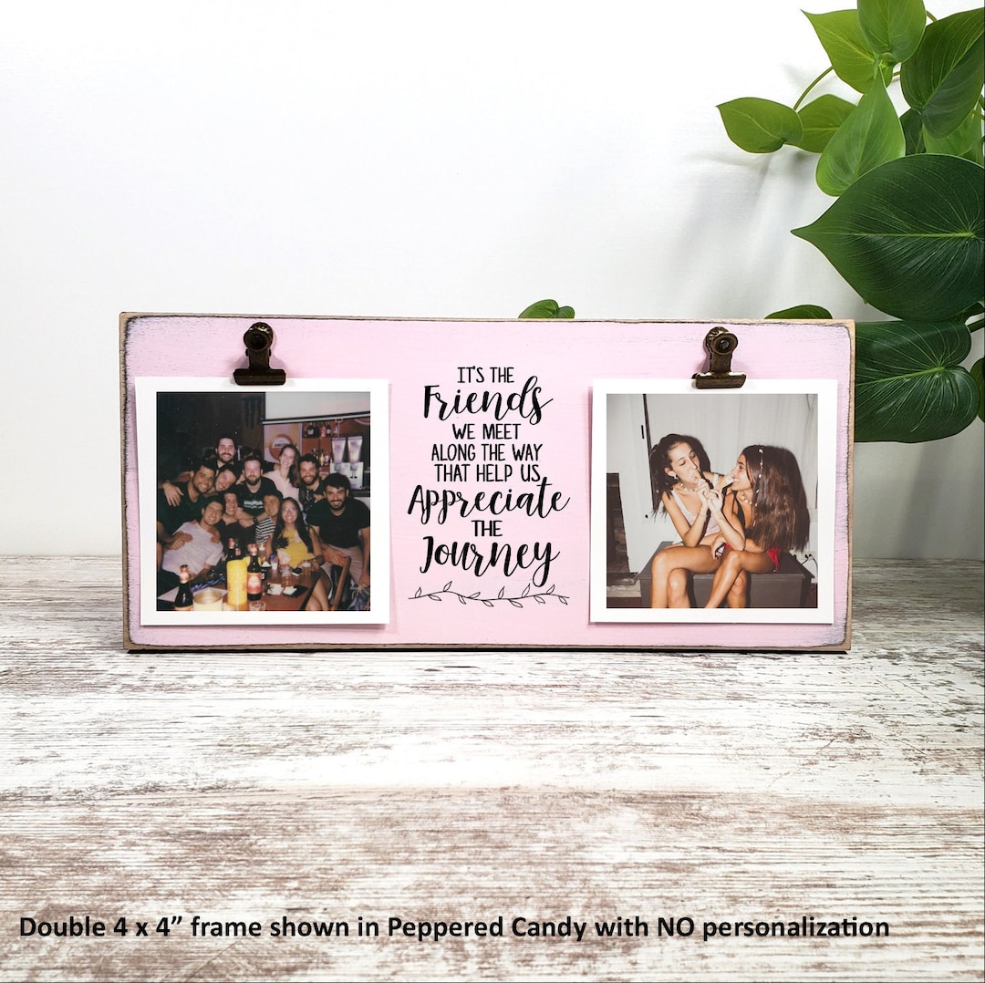 It's the Friends We Meet Along the Way Wood Picture Double Frame