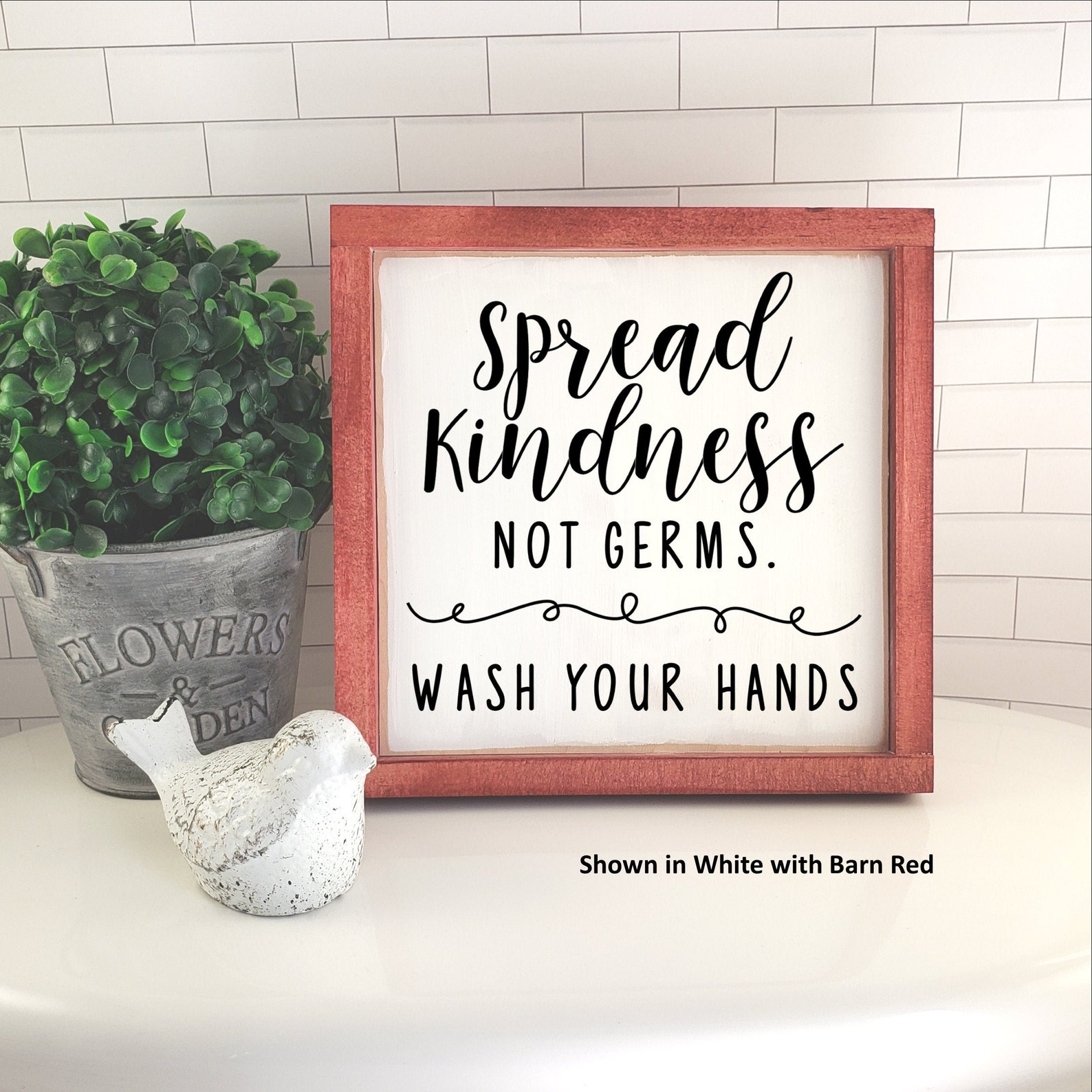 Spread Kindness Not Germs Wash Your Hands Farmhouse Sign Etsy