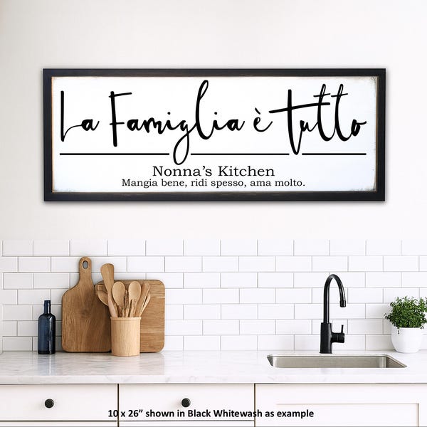 Personalized La Famiglia è Tutto Sign, Italian Mom, Nonna or Grandma Family Wall Art, Custom Sign, Mothers Day or Wedding Gift