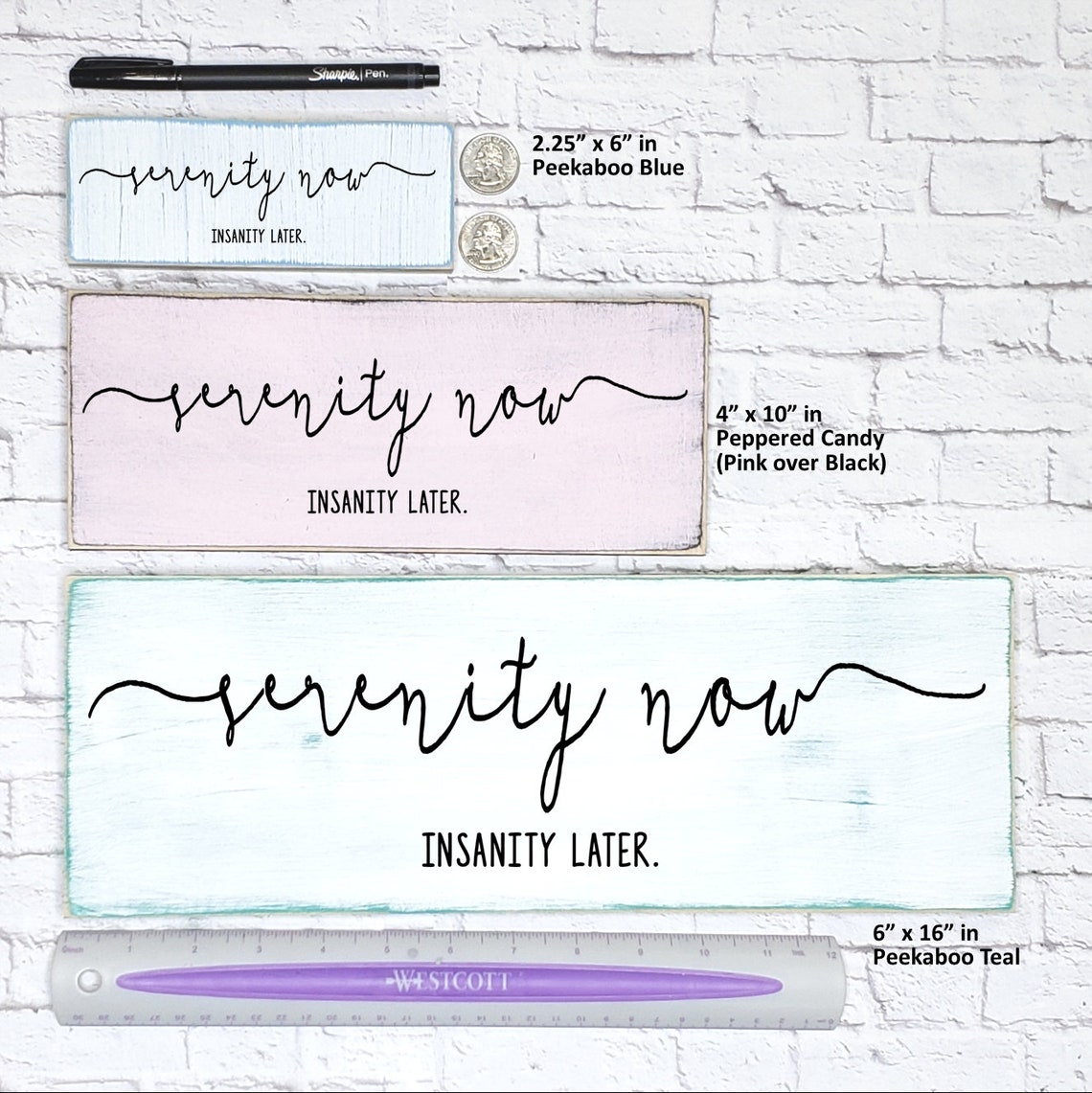 serenity-now-insanity-later-wood-sign-funny-home-office-desk-sign