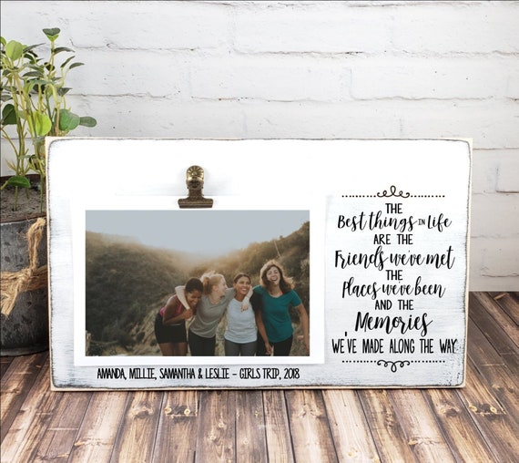 Friends Picture Frame, the Best Things in Life Are Memories Wooden