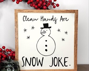 Letrero de broma "Manos Limpias Son Nieve", decoración navideña divertida para el baño, letrero de madera con juego de palabras de muñeco de nieve invernal, mini dispensador de jabón o letrero de desinfectante