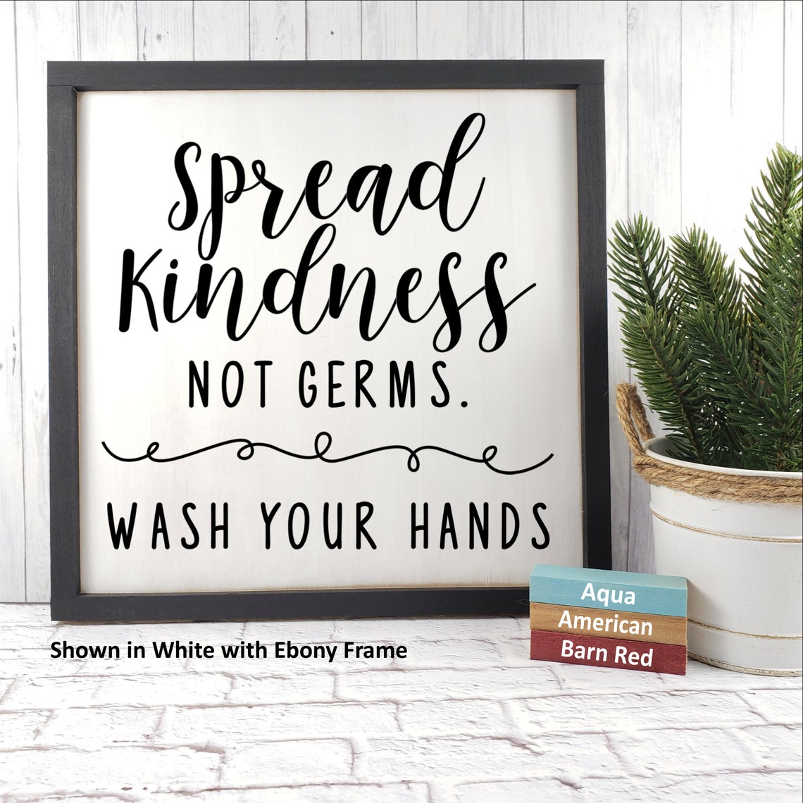 Spread Kindness Not Germs Wash Your Hands Farmhouse Sign, Funny ...