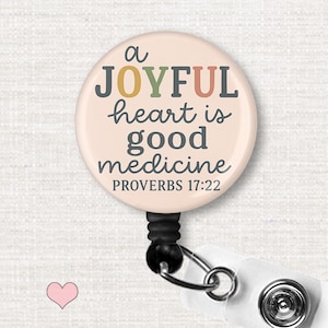 Joyful Heart Badge Reel, Christian Bible Verse ID Holder, Proverbs 17:22 Badge Clip, Inspirational Nurse Badge, Religious Gift for Teachers