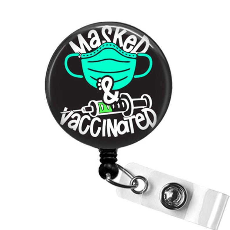 Pandemic Badge Reel Covid 19 Vaccinated Badge Holder Masked and Vaccinated Badge Holder Corona Virus COVID Badge Reel Nurse Badge Reel