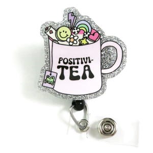 Positivi-TEA Badge Reel, Cute Smiley Face Retractable ID Badge Holder, Motivational Badge Reel, Nurse Badge Holder, Mental Health Badge Reel