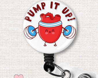 Funny Cardiology Badge Reel • Pump It Up • Cardiac Nurse ID Holder • Nurse Gifts