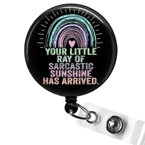 Funny Ray of Sarcastic Sunshine Badge Reel, Sarcastic Badge Holder, Office Badge Reels, Funny Retractable ID Badge Holder, Witty Badge