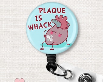 Funny Cardiology Badge Reel, Plaque Is Whack Badge Holder, Cardiac Nurse Retractable ID Holder, Telemetry Nurse Gift, Cath Lab Tech Badge