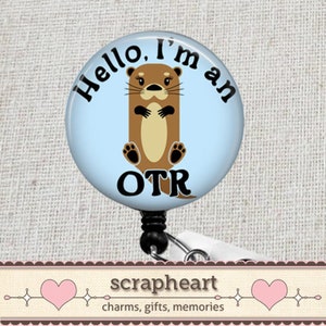 OTR Badge Reel, Hello I'm An OTR Retractable Badge Holder, Occupational Therapy Badge Clip, Funny Badge, OT Therapist Badge Holder, Ot Gift image 6