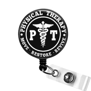 Physical Therapy Badge Reel, PT Retractable Badge Reel, Physical Therapy Gift, Gifts for Physical Therapist, Physical Therapist, PT Gifts