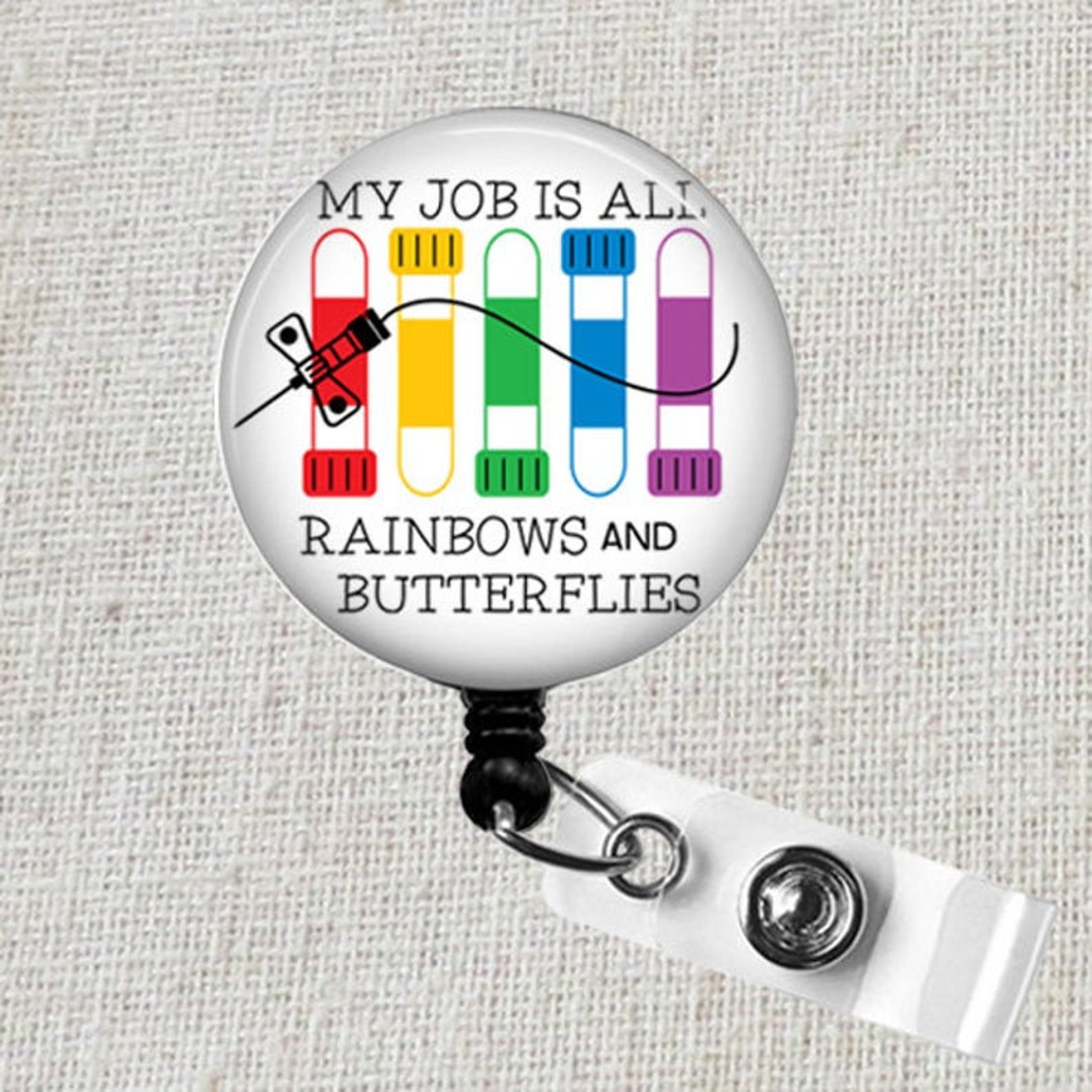 thumbnail image 2 of "My Job Is All Rainbows And Butterflies" Retractable Badge Reel - 24 Inch Cord With Alligator Clip 2 of 10