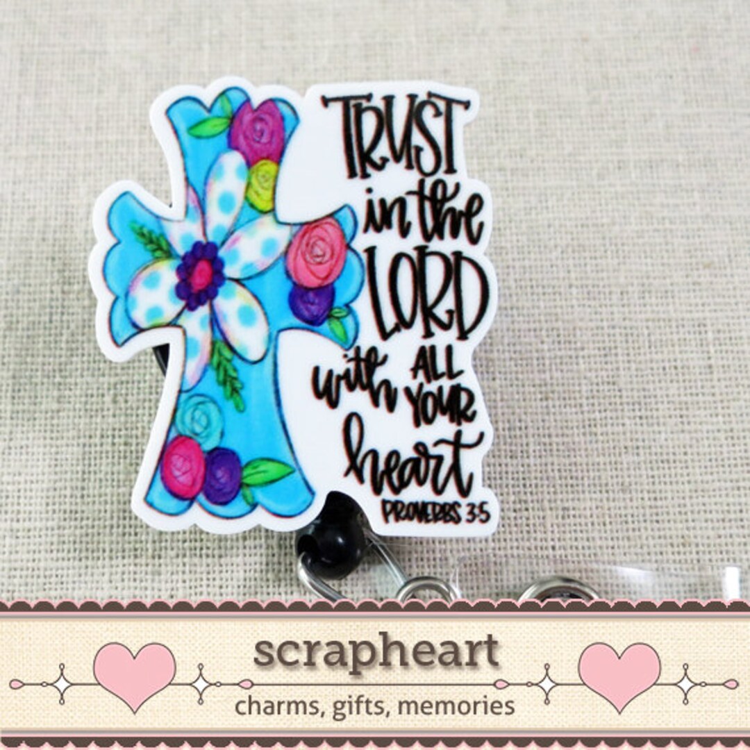 Trust in the Lord Bible Verse Retractable Badge Reel, Proverbs 3:5 ...
