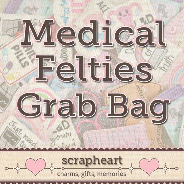 MEDICAL FELTIE GRAB Bag - Grab Bag of Random Medical-Related Felties for Crafting, Badge Reels, Lanyards, Planner Clips, Carabiners or Cards