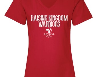 Revival Mom Raising Kingdom Warriors V-neck T-Shirt |  Christian Mom Tee