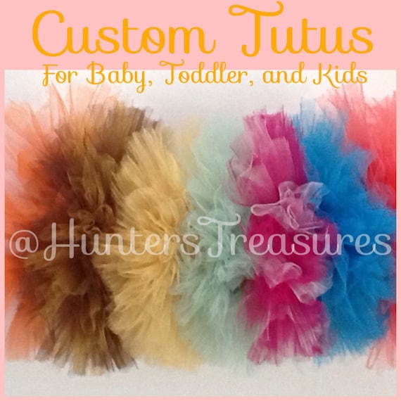 Custom Tutus for Your Little Princess! Custom Baby, Toddler, & Kids Tutus! Perfect for Newborn, 1st Bday, and Cake Smash Photo Shoot!