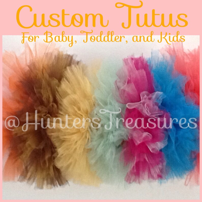 May include: A close-up of six different colored tulle tutus. The tutus are arranged in a row from left to right, with the colors being brown, beige, light green, pink, blue, and coral. The tutus are all made of soft, fluffy tulle and are perfect for little girls. The text "Custom Tutus For Baby, Toddler, and Kids" is at the top of the image. The text "@HuntersTreasures" is at the bottom of the image.