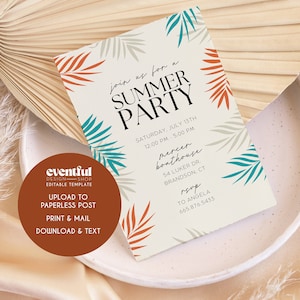 May include: A printable invitation for a summer party with a tropical theme. The invitation features a white background with teal, orange, and gray palm leaves. The text reads "Join us for a Summer Party" with the date and time of the party, the location, and RSVP information.