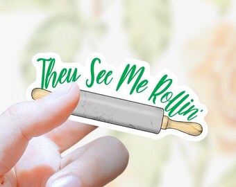 They See Me Rollin' Baking Sticker - Rolling Pin Tumbler Sticker - Pastry Chef Sticker - Gift for Baker