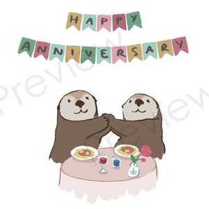 May include: Two brown otters are sitting at a table with a pink tablecloth. They are holding hands and smiling. There are two plates of food, two glasses of wine, and a vase with a red rose on the table. A banner above them reads "Happy Anniversary".