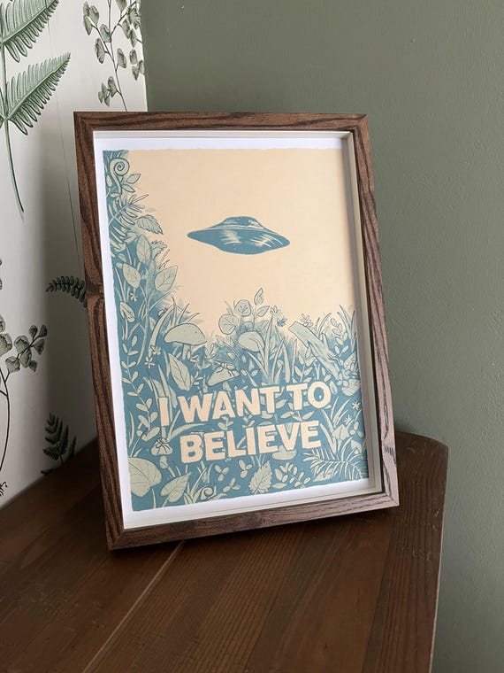 X Files I Want to Believe UFO A4 Art Print, Illustration, Flying Saucer, Wall Art, Botanical