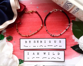 Be Serious; I Am Wild -  Two Morse Code Bracelets - Silver / Gold