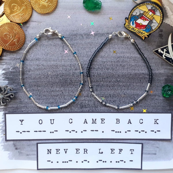 Tu es revenu; Never Left - Deux bracelets en code Morse - Argent / Or