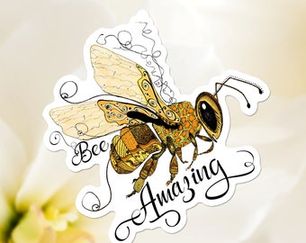 Honeybee Vinyl Sticker, Bee Amazing Decal, Positive Reminder