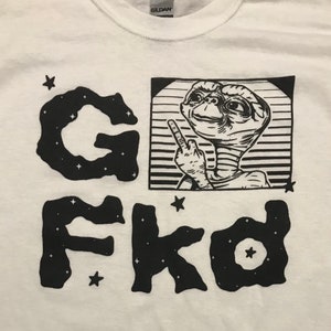 gET fucked funny retro 80s sci fi white t-shirt any size