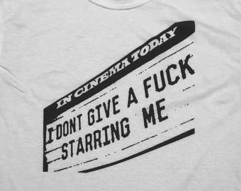 IDGAF starring me shirt