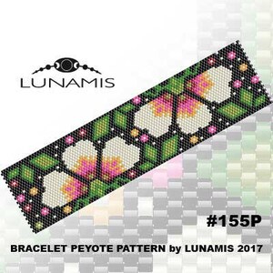 May include: A black and white peyote stitch bracelet pattern featuring a floral design with white flowers, pink centers, green leaves, and black beads. The pattern is labeled #155P and "BRACELET PEYOTE PATTERN by LUNAMIS 2017".