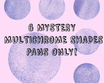 MYSTERY random Multichrome BUNDLE 6 chameleon 26mm pressed pans multi chrome duo chrome vegan cruelty free holographic iridescent duochrome