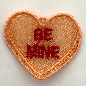 Conversation Heart BE MINE Lace Embroidery Free Standing SMALL