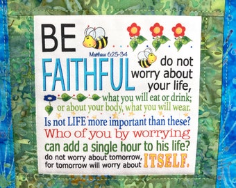 Batik Inspirational Bible Verse Art Quilt Wall Hanging Be Faithful Matthew 6:25-34