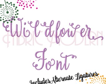WILDFLOWER SCRIPT FONT with ligatures Embroidery Design 2 inch Upper and Lower Case and alternate letters #669