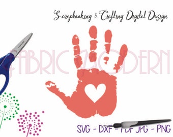 HAND PRINT Crafting design file for cutting and printing kid's hand print with heart  silhouette cricut file svg files dxf   pdf  png  jpg