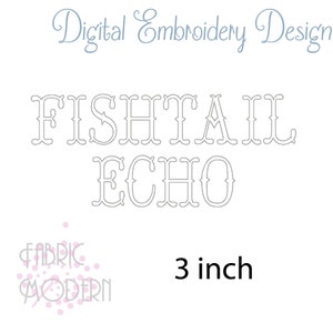3 inch Fishtail Echo handstitch bold western block Machine Embroidery Font Monogram #939