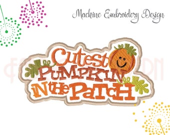 CUTEST PUMPKIN in the PATCH Embroidery Design, Halloween machine embroidery pattern, cute for kids, fall embroidery, pumpkin patch #789