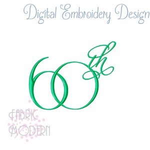 60th Fancy Script Embroidery Design  #1132