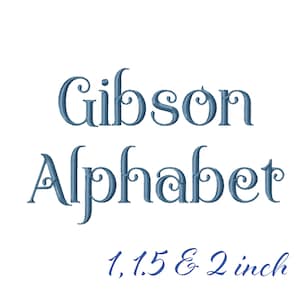 1, 1.5 and 2 inch Gibson Embroidery Font machine Embroidery Design #580s