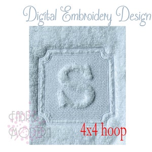 Embossed Hotel Style monogram set for towels 4x4 hoop #1091-4