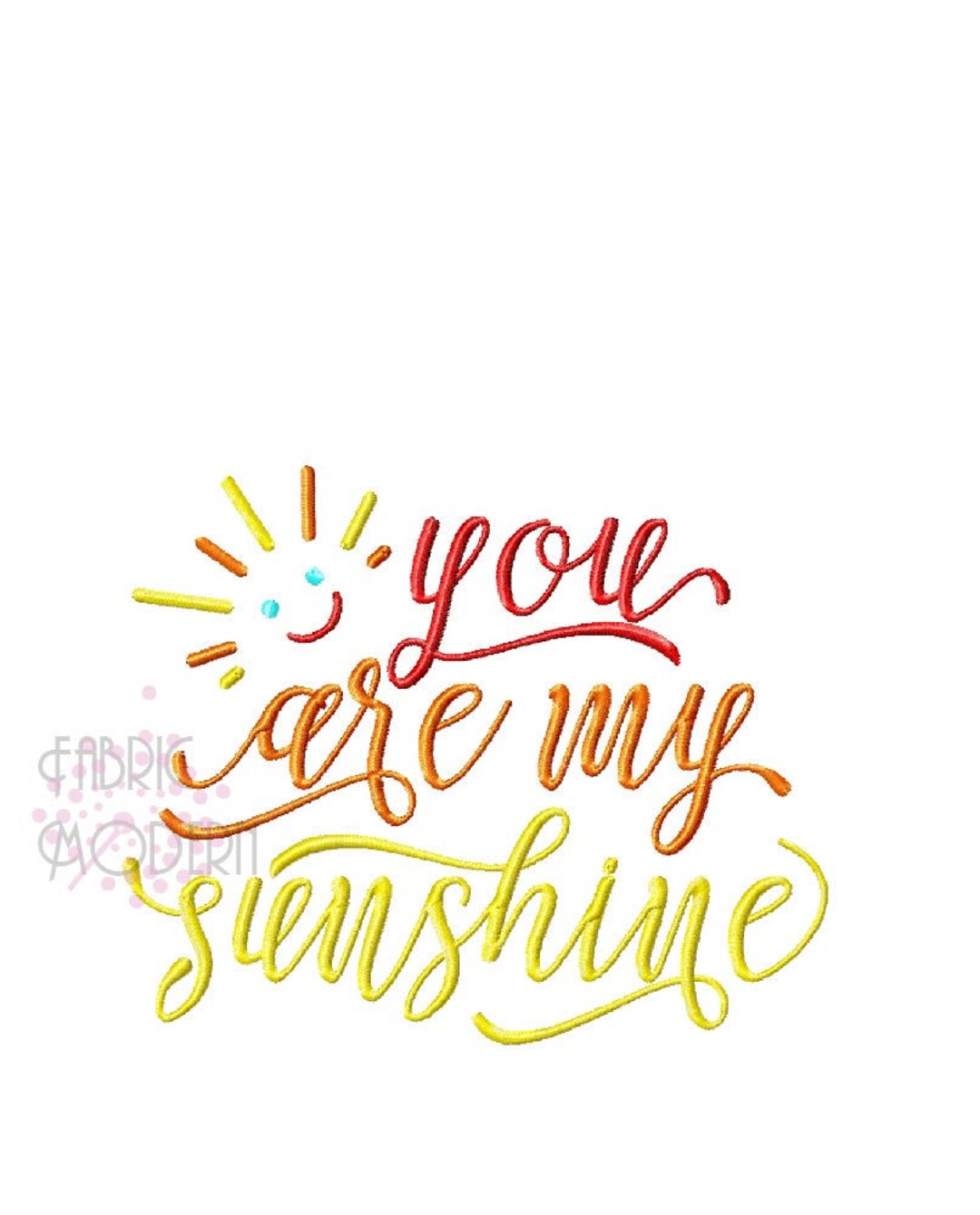 YOU Are My SUNSHINE Embroidery Design 932 Etsy