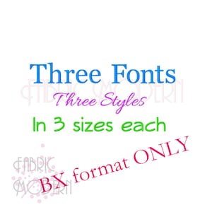 THREE FONTS 3 sizes each BX Embroidery Font Design #557