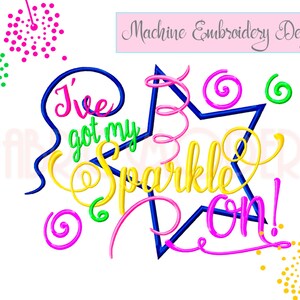 Got my sparkle on  Machine Embroidery pattern  Applique'  5x7 and 6x8  holiday sparkle  t-shirt design   #715